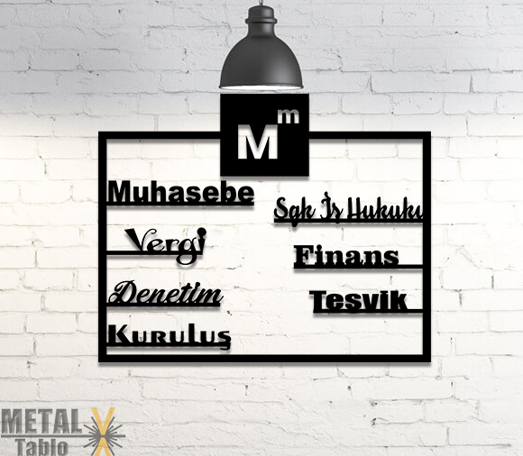 Mali Müşavirlere Özel Lazer Kesim metal Tablo